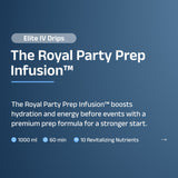 The Royal Party Prep Infusion™