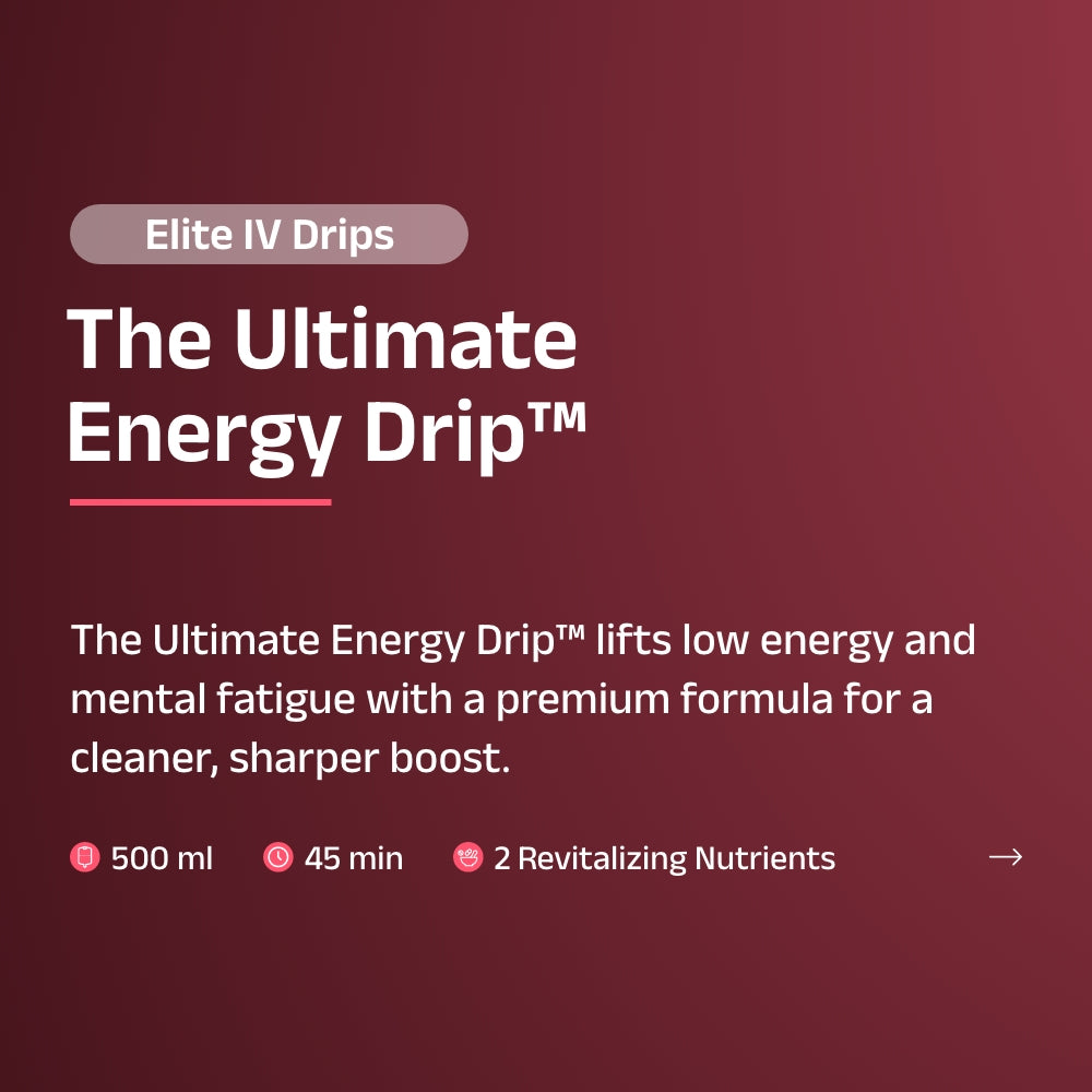 The Ultimate Energy Drip™